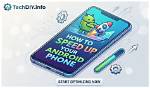Quick Answer: How to Speed up Android Tablet?