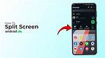 Quick Answer: How to Split Screen Android?