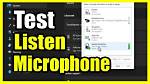 Quick Answer: How to Test Microphone Windows 7?