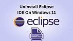 Quick Answer: How to Uninstall Eclipse on Windows 10?