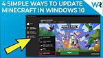 Quick Answer: How to Update Minecraft Windows 10?