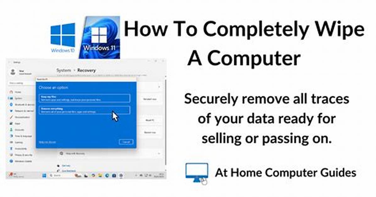 Quick Answer: How to Wipe Your Computer Windows 10?