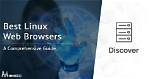 Quick Answer: What Browsers Run on Linux?