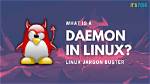 Quick Answer: What Is Daemon in Linux?