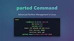 Quick Answer: What Is Parted Command in Linux?