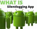 Quick Answer: What Is Silent Logging Android?