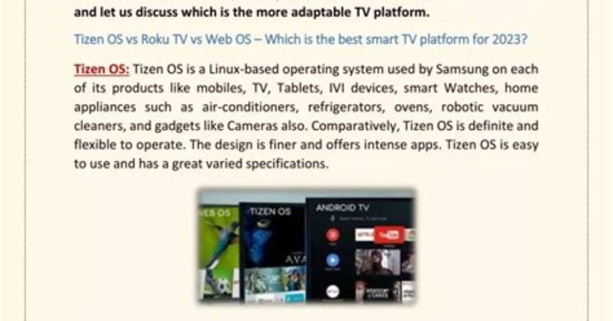 Quick Answer: Which Tv Operating System Is Best?