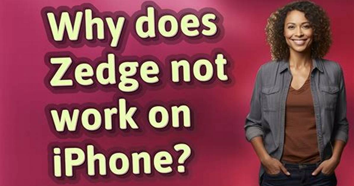 Quick Answer: Why Won’t Zedge Work on My Android?