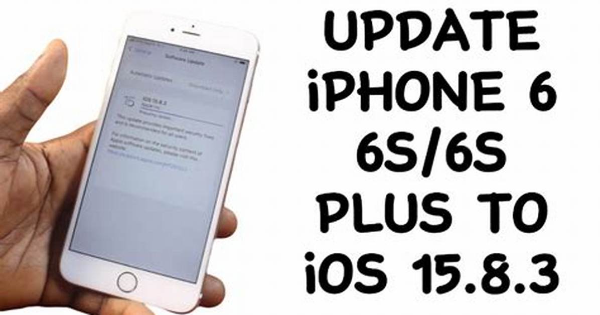 Quick Answer: Will 6S Plus Get iOS 15?