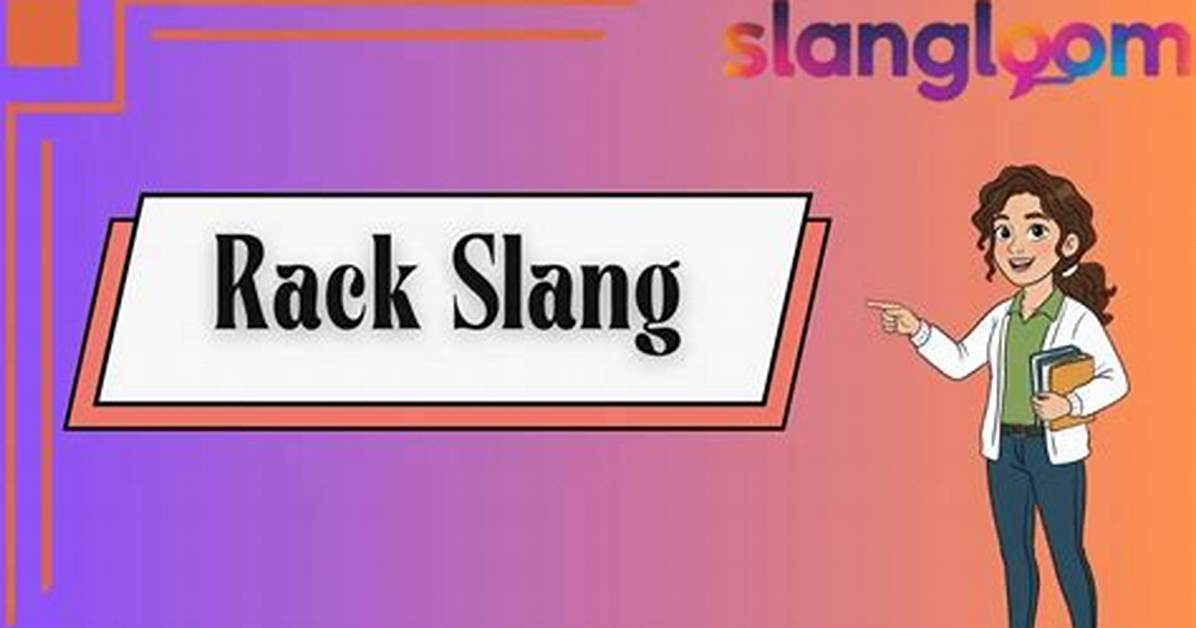 Rack Slang