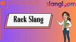 Rack Slang