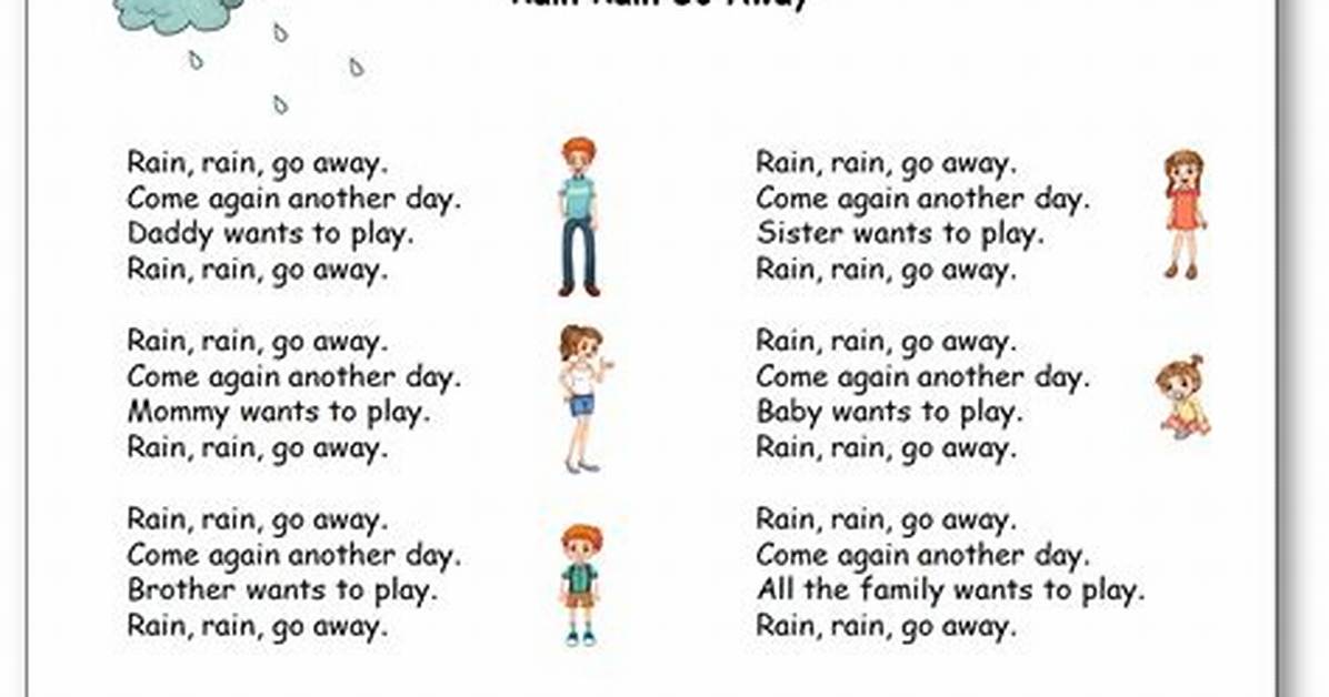 Rain Rain Go ___. ..