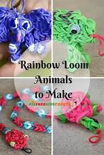 Rainbow Loom Animals
