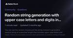 Random String Generation with Upper Case Letters and Digits