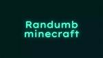 Randumb