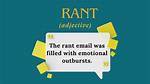 Rant and ___