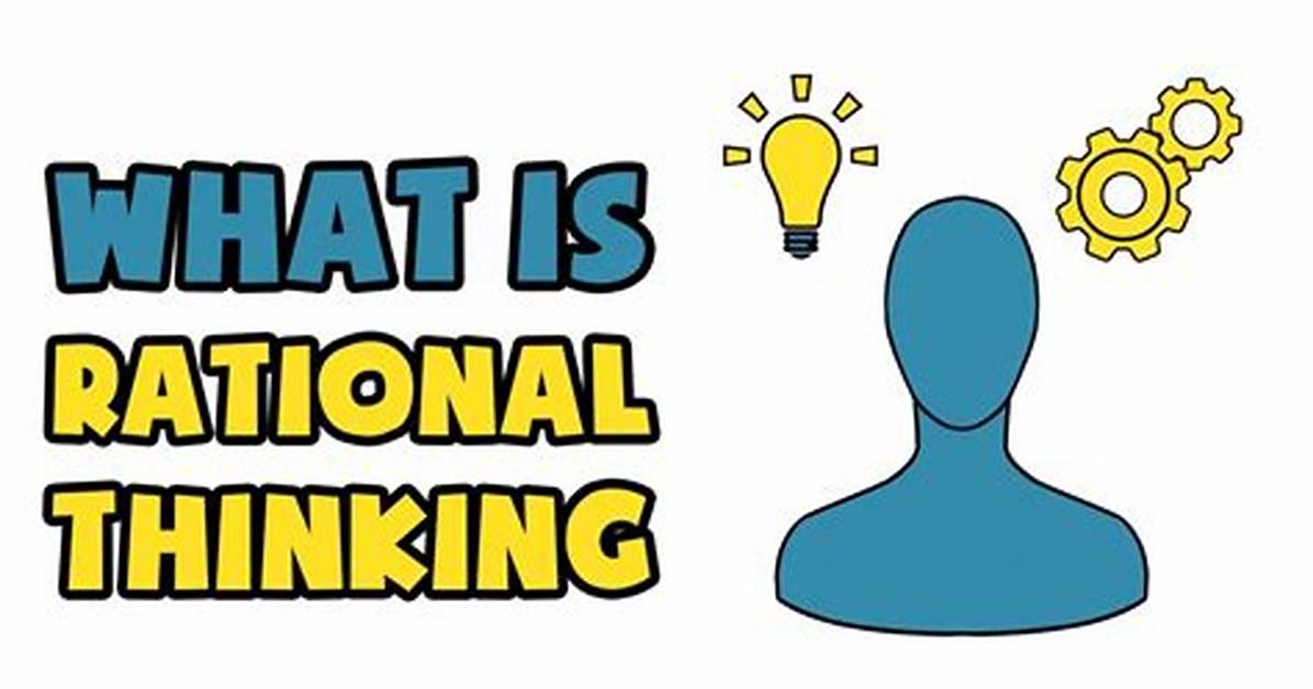 Rational Thinking Meaning
