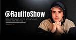 Raulitoshow