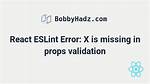 React Eslint Error Missing in Props Validation