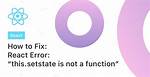 React - _This2. Setstate Is Not a Function