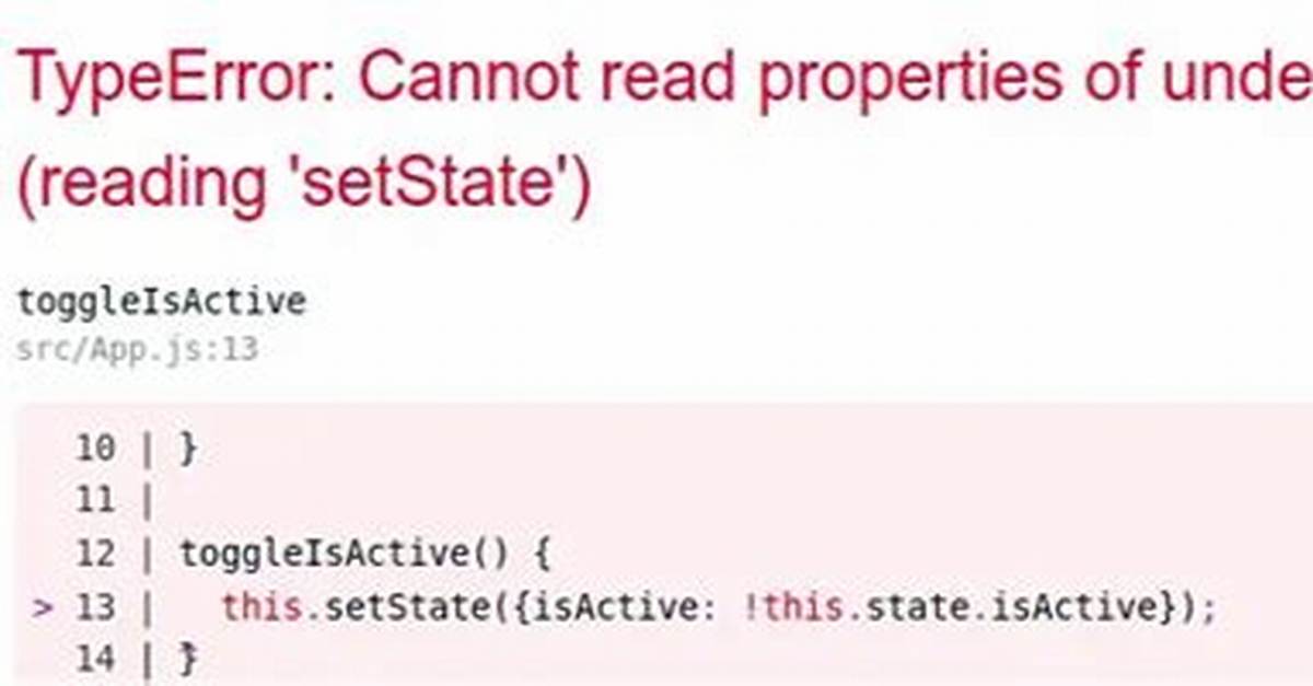 React - Uncaught Typeerror: Cannot Read Property 'Setstate' of Undefined