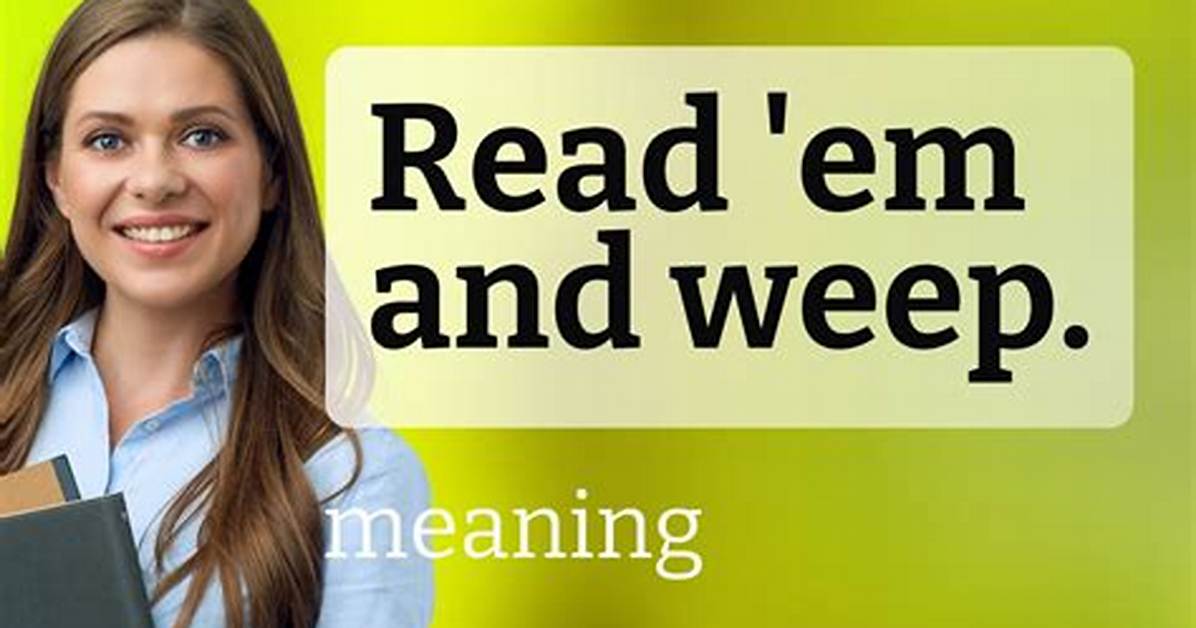 Read 'Em and ___!