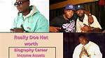 Really Doe Net Worth