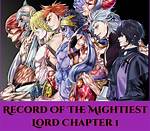 Record of the Mightiest Lord Chapter 1: Unearthing a Hero's