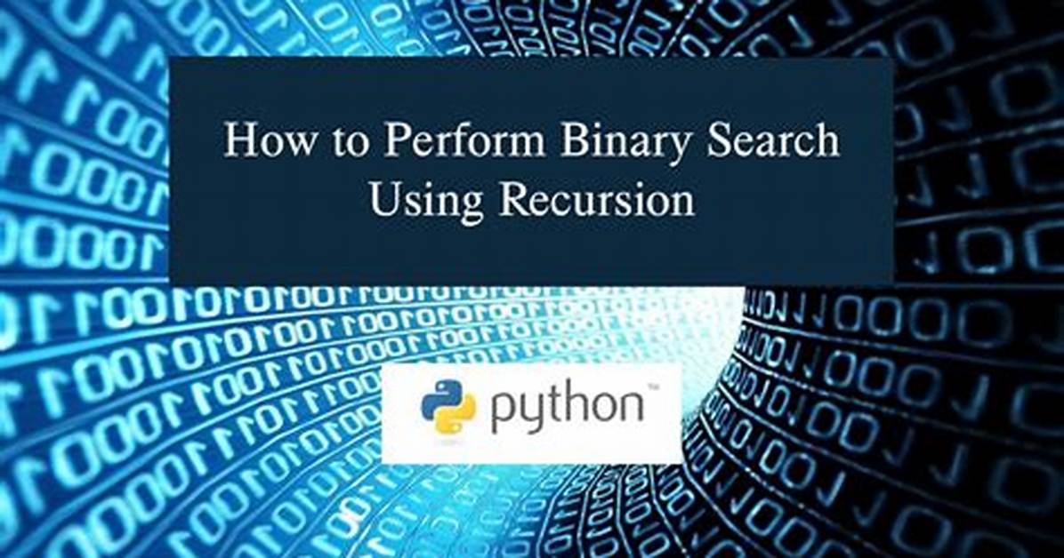 Recursion Binary Search in Python