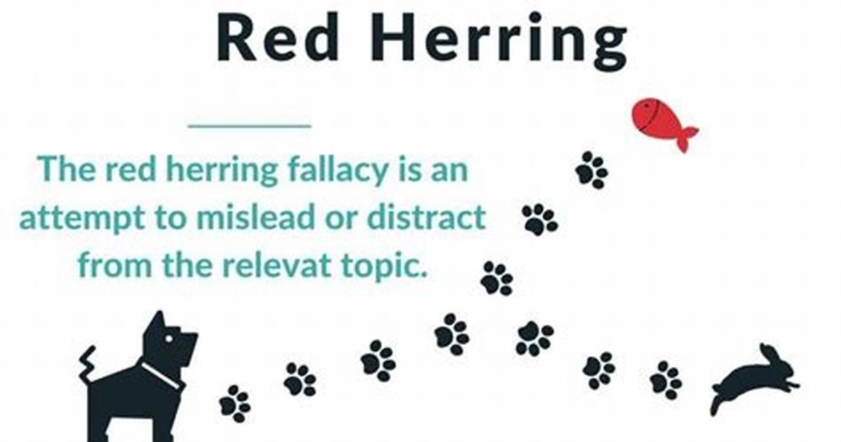 Red Herring Fallacy Examples