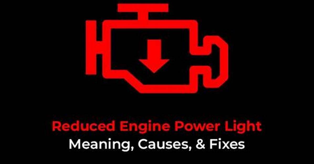 Reduced Engine Power Light