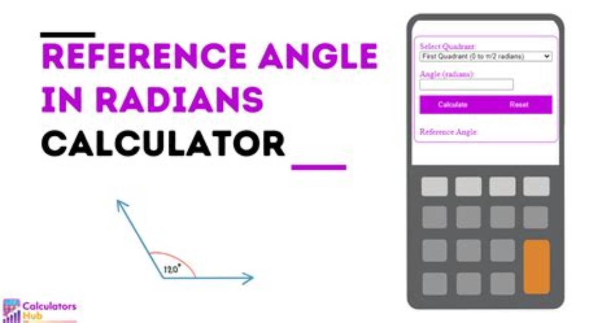 Reference Angle Calculator Radians