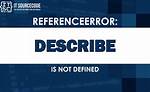 Referenceerror: Describe Is Not Defined Nodejs