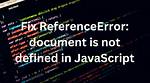 Referenceerror: Document Is Not Defined (In Plain Javascript)