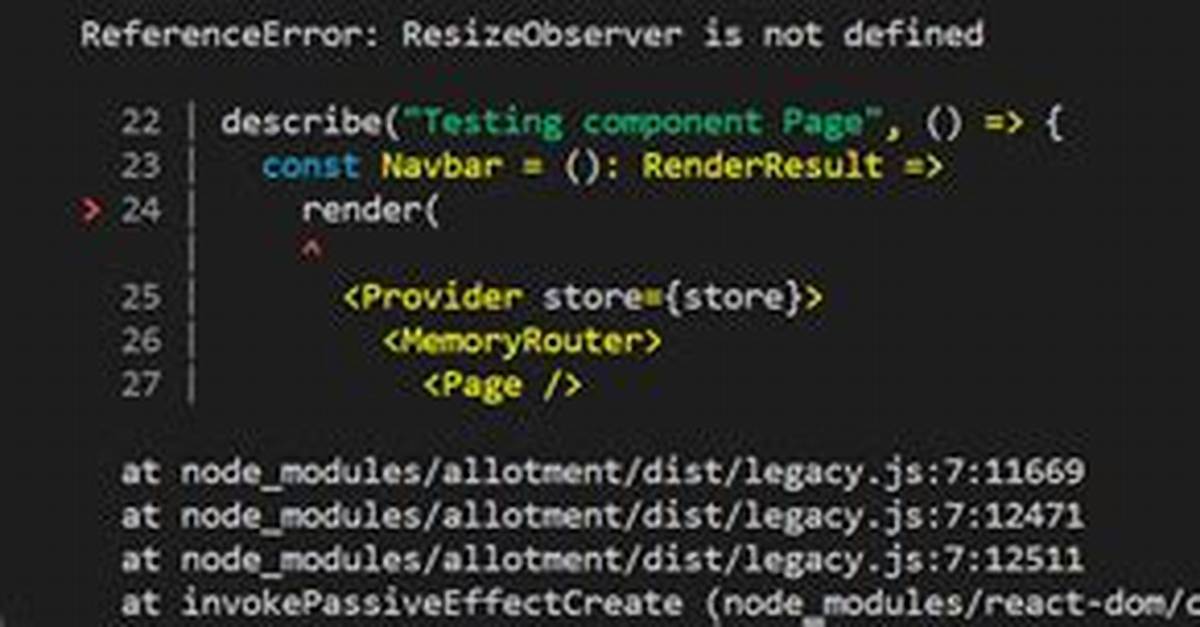Referenceerror: Resizeobserver Is Not Defined