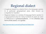 Regional Dialect