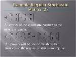 Regular Matrix and Regular Stochastic Matrix