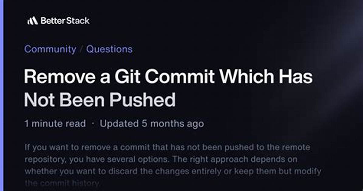 Remove a Git Commit Which Has Not Been Pushed