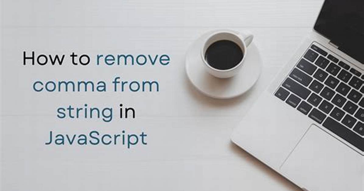 Remove Commas from the String Using Javascript