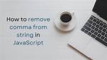 Remove Commas from the String Using Javascript
