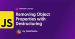 Remove Extra Properties from Object