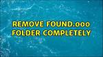 Remove Found.000 Folder Completely