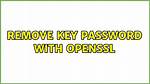 Remove Key Password with Openssl