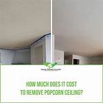 Remove Popcorn Ceiling Cost