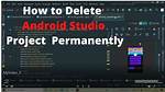 Remove Project from Android Studio