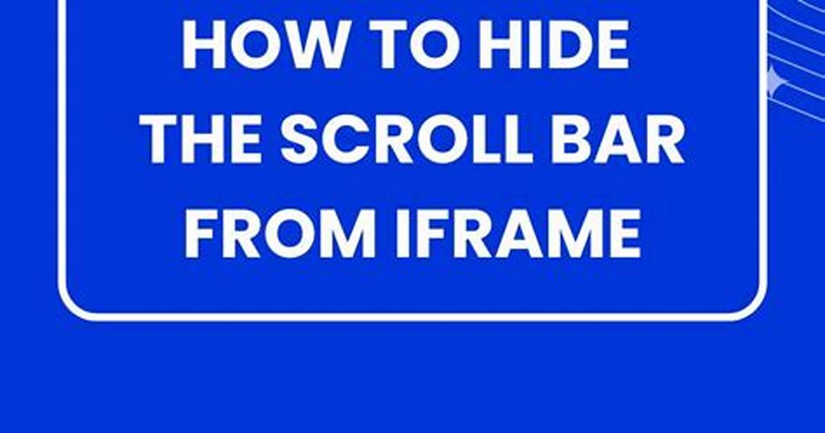 Remove Scrollbar from Iframe