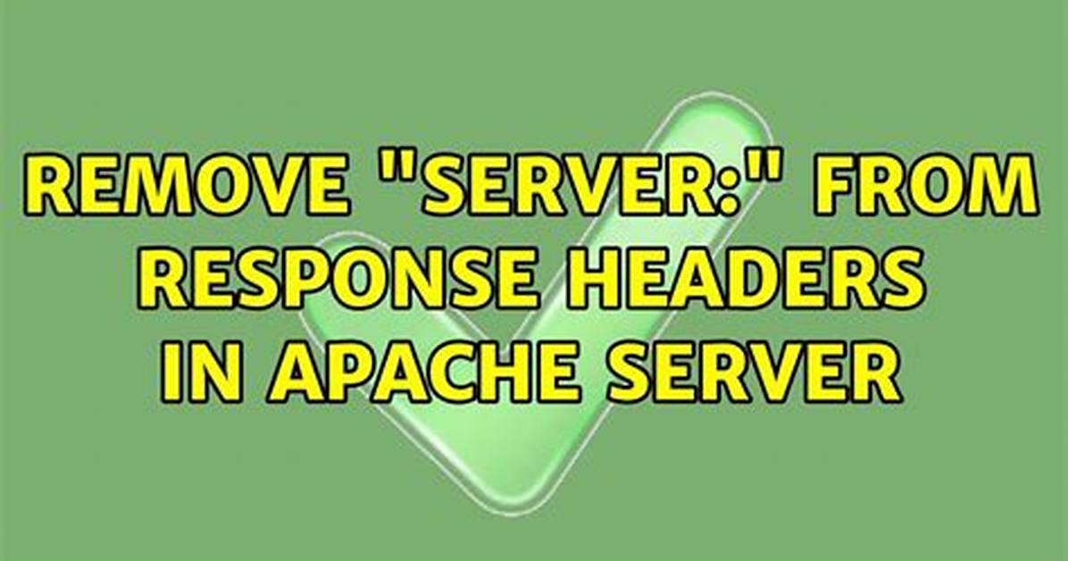 Remove "Server:" from Response Headers in Apache Server