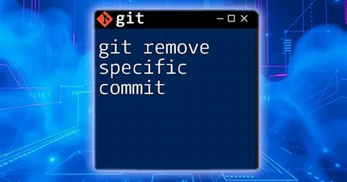 Remove Specific Commit