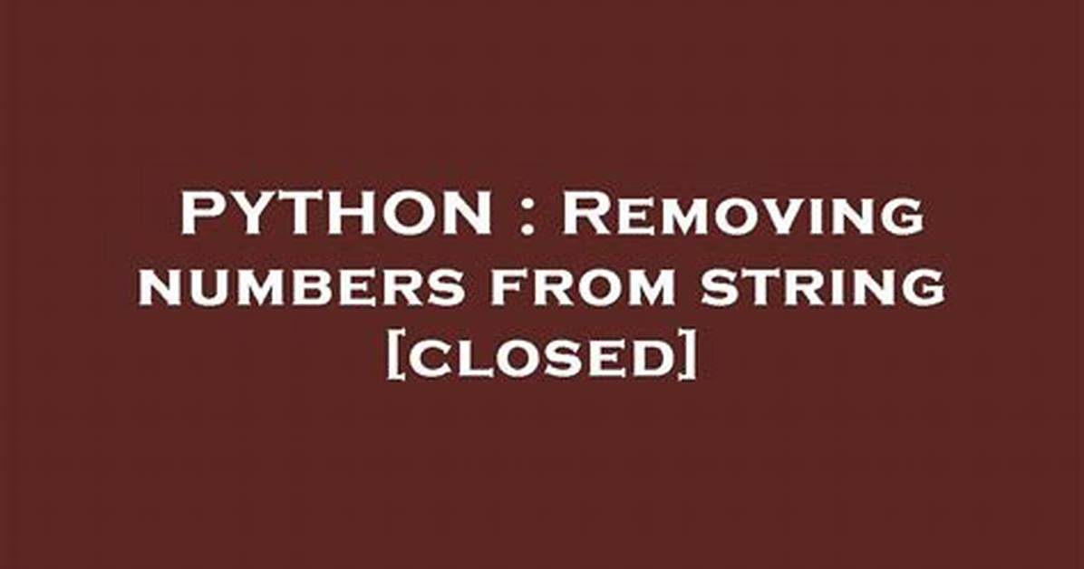 Removing Numbers from String [Closed]