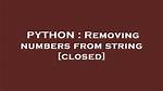 Removing Numbers from String [Closed]